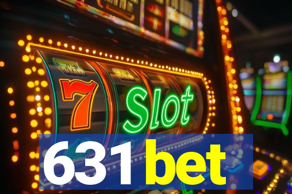 631 bet